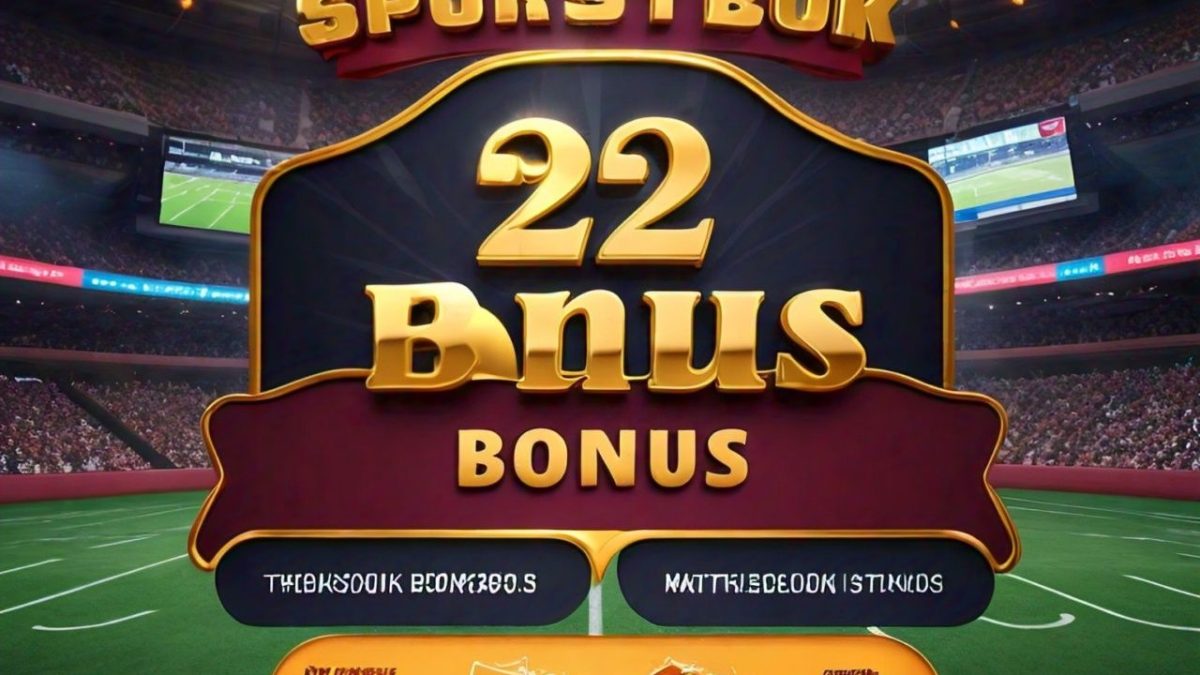 22 Bet Bonuses and Promotions